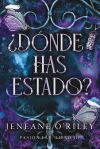&iquest;D&oacute;nde has estado?
