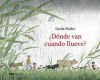 ¿dónde Van Cuando Llueve? De Gerda Muller