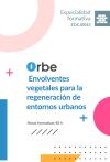 (EOCJ0043). Envolventes vegetales para la regeneraci&oacute;n de entornos urbanos