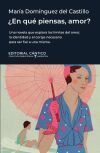&iquest;En qu&eacute; piensas, amor?