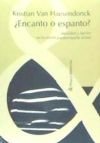 ¿Encanto o espanto? Identidad y nación en la novela puertorriqueña actual.