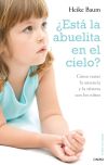 ¿Está la abuelita en el cielo?