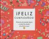 ¡Feliz cumpleaños!: Historias de grandes logros a todas las edades. ¡Escribe la tuya!