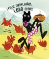 &iexcl;feliz Cumplea&ntilde;os, Lobo Feroz!
