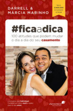 Portada de #Fica a dica - 100 atitudes que podem mudar o dia a dia do seu casamento (Ebook)