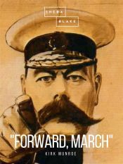 "Forward, March" (Ebook)