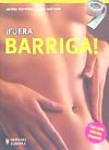 ¡Fuera barriga!