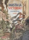 ¡HASTA LA VICTORIA! Ed.integral que reúne los 4 volúmenes originales