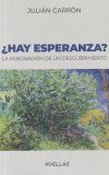 ¿HAY ESPERANZA? LA FASCINACIÓN DE UN DESCUBRIMIENTO