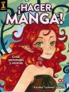 ¡Hacer manga! Crear personajes y escenas