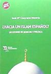 ¿Hacia un Islam Español?. Un Estudio de Derecho y Política