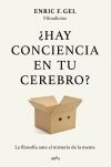 &iquest;Hay conciencia en tu cerebro?