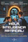 &iexcl;Hola, Inteligencia Artificial!
