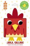 &iexcl;Hola, gallina! Cuento de tela para beb&eacute;s