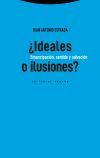 &iquest;Ideales o ilusiones?: Emancipaci&oacute;n, sentido y salvaci&oacute;n