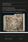 (In)visibilidad, vulnerabilidad y agencia: Visiones de las mujeres en la antigua Grecia