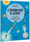 ¿Jugamos a leer? ¡Más de 50 actividades lúdicas de comprensión lectora! 7 años