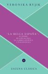 "La bella España" :$bel teatro de Lope de Vega en la Rusia soviética y postsoviética