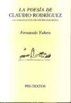  La poesía de Claudio Rodríguez (La construcción del sentido imaginario)