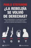 ¿La rebeldía se volvió de derechas?