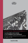 "Las mujeres que cosían y los hombres que fumaban"