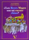 ¿Los Reyes Magos son un cuento chino?