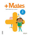 + MATES MATEMATIQUES PER A PENSAR 2 PRIMARIA