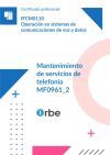 (MF0961_2). Mantenimiento de servicios de telefon&iacute;a. IFCM0110