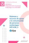 (MF1438_3). Sistemas y recursos de apoyo a la comunicaci&oacute;n de personas sordociegas. SSCG0211