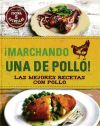 ¡Marchando una de pollo!