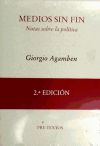 &nbsp;Medios sin fin. Notas sobre la pol&iacute;tica