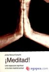 ¡Meditad!: una respuesta espiritual a la crisis material actual