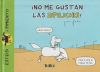 ¡no Me Gustan Las Jipilichis! De Juan Feliu Sastre