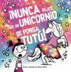 &iexcl;nunca Dejes Que Un Unicornio Se Ponga Tut&uacute;! De Alber, Diane; Gum&agrave;, J&uacute;lia Mart&iacute;