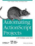 Portada de Automating ActionScript Projects with Eclipse and Ant