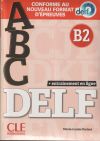 (PACK) ABC DELF "B2" (+ENTRA?NEMENT EN LIGNE)(+CD AUDIO MP3)