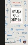 ¿PARA QUÉ SIRVE?: SOBRE LOS USOS DEL USO