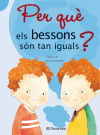 ¿PER QUE ELS BESSONS SON TAN IGUALS?