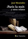 \"Parí­s la Nuit\" y otros relatos