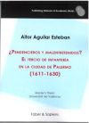 ¿Pendencieros y malentretenidos? El tercio de infantería en la ciudad de Palermo (1611-1630)