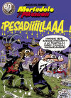 ¡Pesadiiilaaaa! (Magos del Humor Mortadelo y Filemón 58)