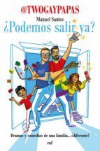 Portada de &iquest;Podemos salir ya? (Ebook)