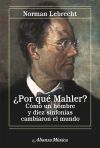 ¿Por qué Mahler?