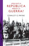 ¿Por qué la República perdió la guerra?