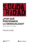 ¿Por qué preferimos la desigualdad?