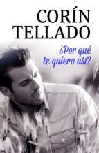 Portada de ¿Por qué te quiero así? (Ebook)