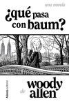 &iquest;QU&Eacute; PASA CON BAUM?