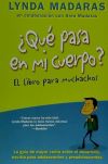 ¿Que Pasa En Mi Cuerpo? El Libro Para Muchachos