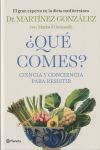 ¿Qué comes?: Ciencia y conciencia para resistir