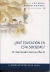 ¿Qué educación en esta sociedad?